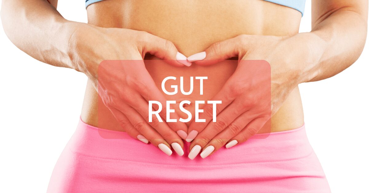 Gut Reset
